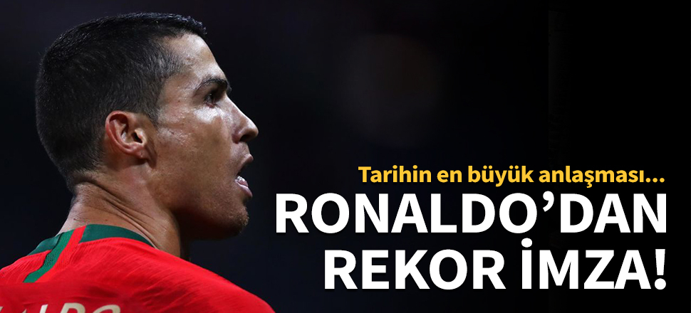 Ronaldo'dan rekor imza!