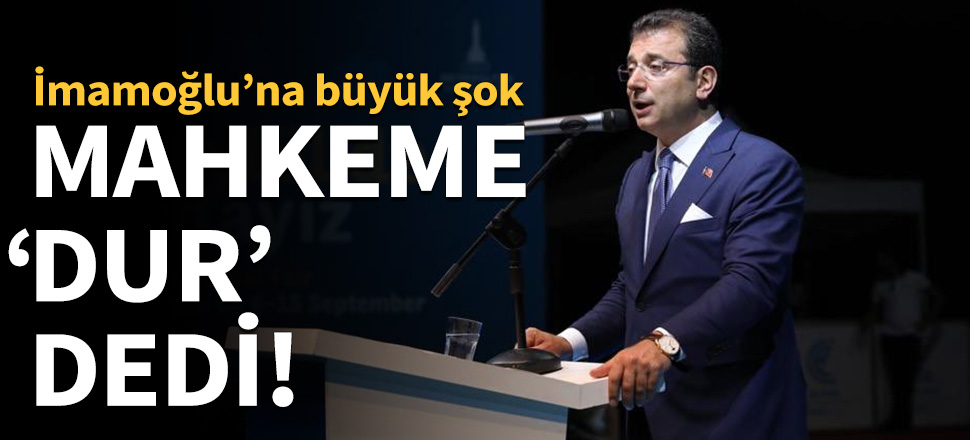 Mahkemeden yürütmeyi durdurma kararı çıktı!