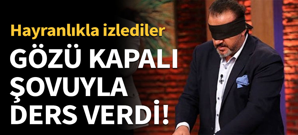 Gözü kapalı şovuyla ders verdi!