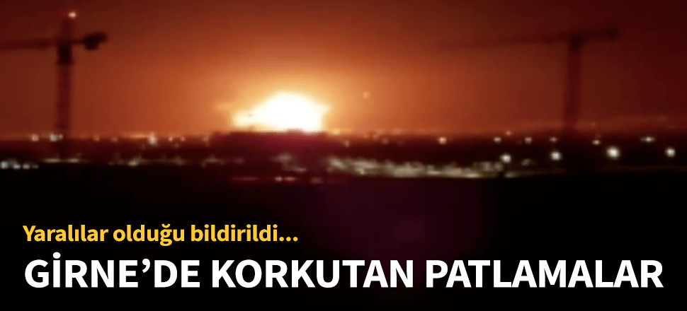 KKTC'de askeri bölgede şiddetli patlamalar!
