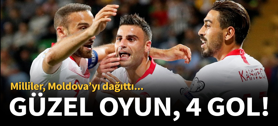 Türkiye, Moldova'yı 4-0 mağlup etti!