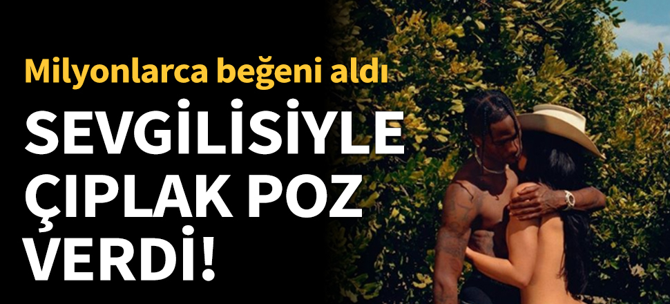 Sevgilisiyle birlikte çıplak poz verdi!