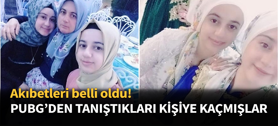 PUBG'den tanıştıkları kişiye kaçmışlar...