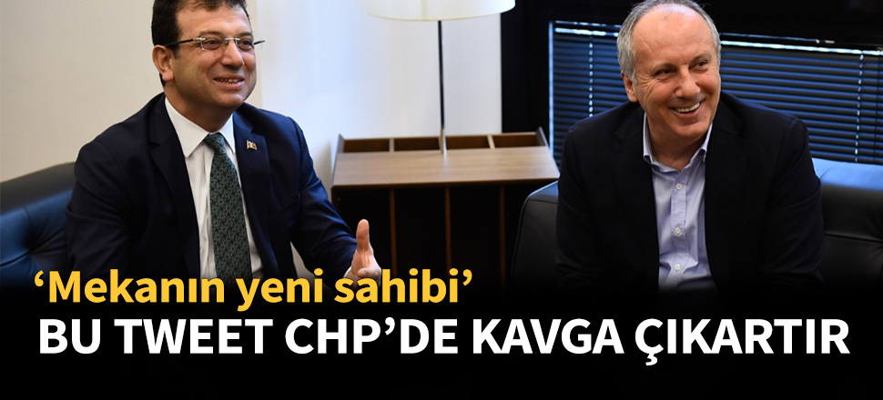 Bu tweet CHP'de büyük kavga çıkartır!