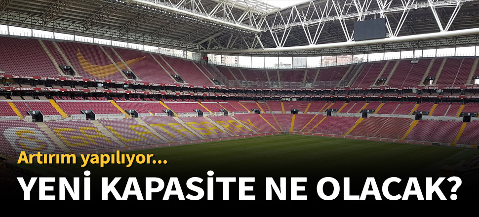 62 bin 500 kişilik kapasite!