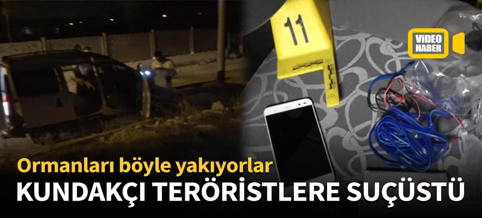 Kundakçı teröristlere İstanbul'da suçüstü!