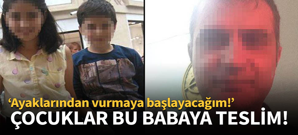 Çocukları dayakçı babaya teslim ettiler!