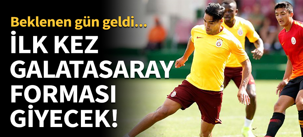 Falcao ilk kez Galatasaray forması giyecek!