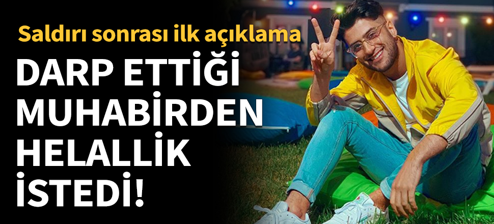Darp ettiği muhabirden helallik istedi!