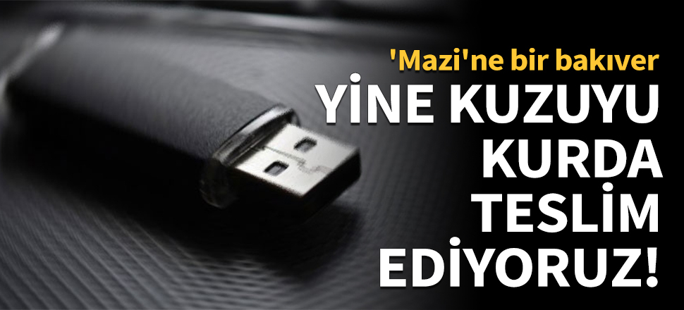 Yine kuzuyu kurda teslim ediyoruz!