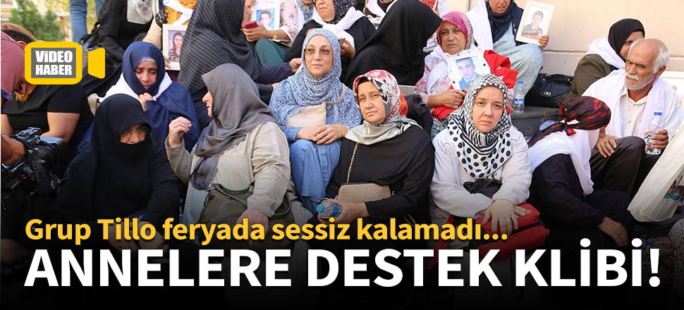 Diyarbakır'daki annelere destek klibi!
