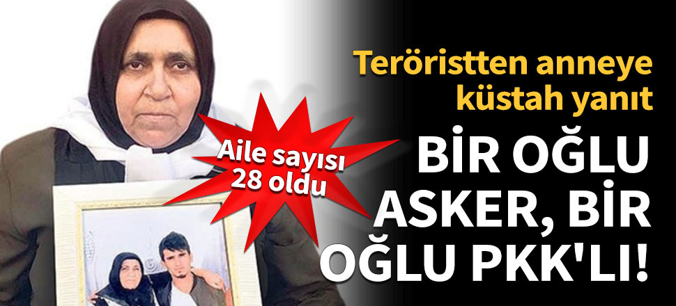 Bir oğlu asker, bir oğlu PKK'lı!