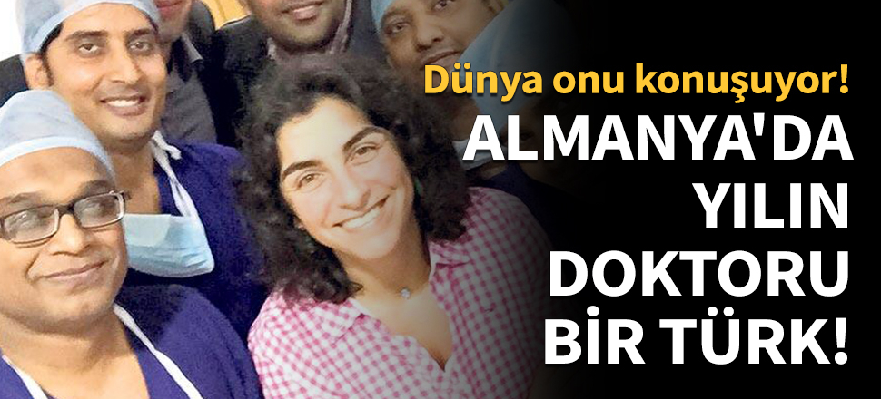 Almanya'da yılın doktoru bir Türk!