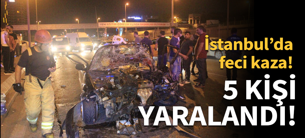 İstanbul'da feci kaza!