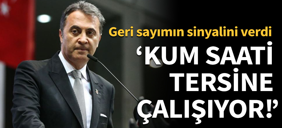 Fikret Orman: Kum saati tersine çalışıyor!