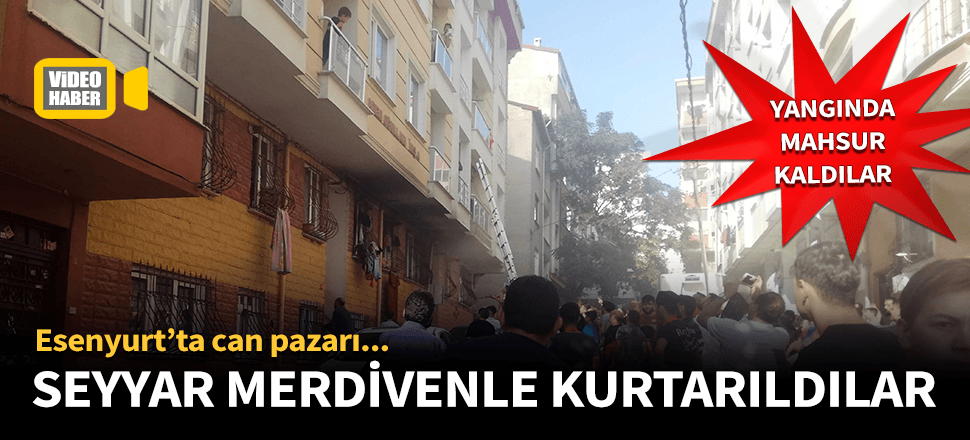 Esenyurt'ta 4 katlı binada korkutan yangın!