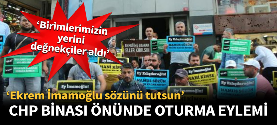 CHP binası önünde oturma eylemi!