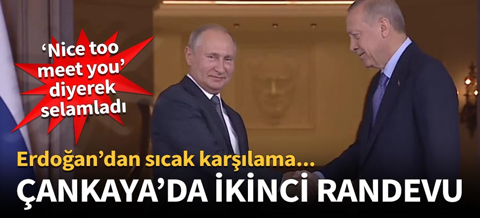 Erdoğan - Putin görüşmesi 1 buçuk saat sürdü!