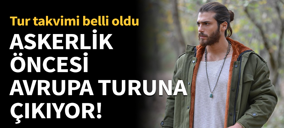 Askere gitmeden dünya turuna çıkıyor!