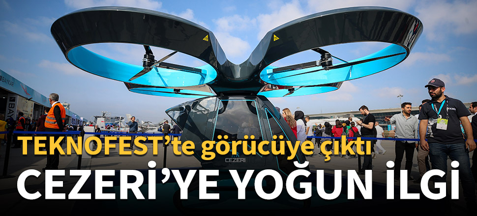 Milli uçan araba Cezeri'ye yoğun ilgi!