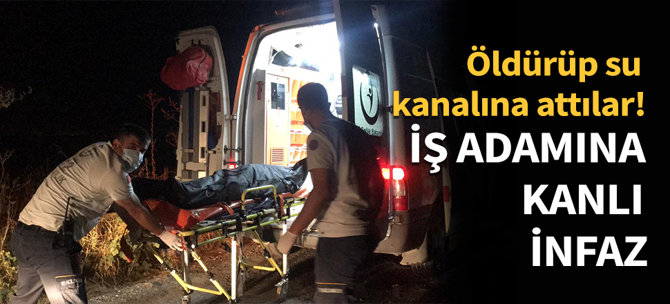 İş adamına kanlı infaz...