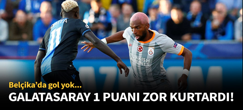 Club Brugge ile Galatasaray golsüz berabere kaldı!