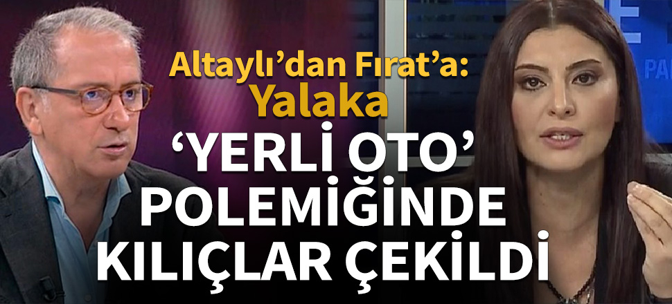 'Yerli oto' polemiğinde kılıçlar çekildi!