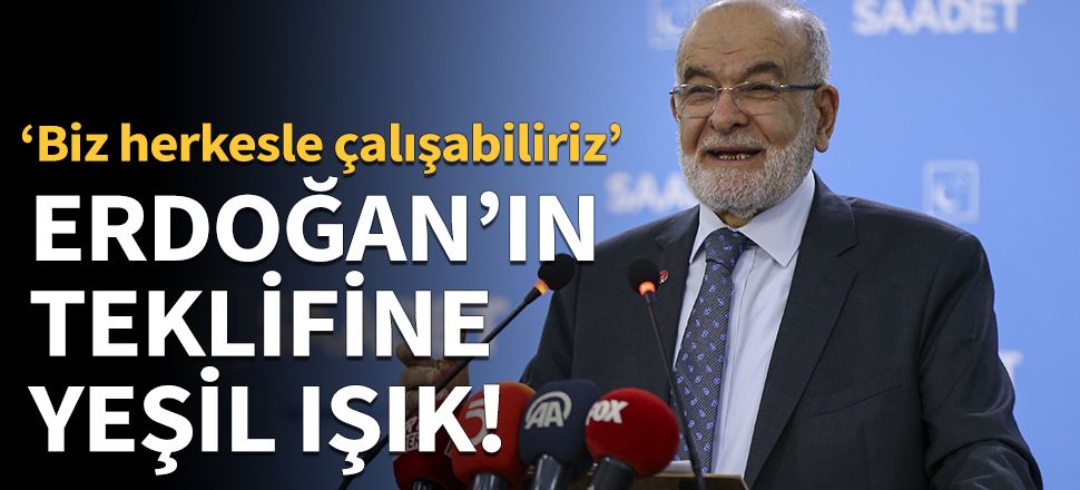 Karamollaoğlu'ndan Erdoğan'ın teklifine yeşil ışık