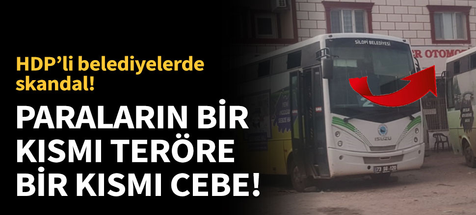 Paraların bir kısmı teröre bir kısmı cebe!