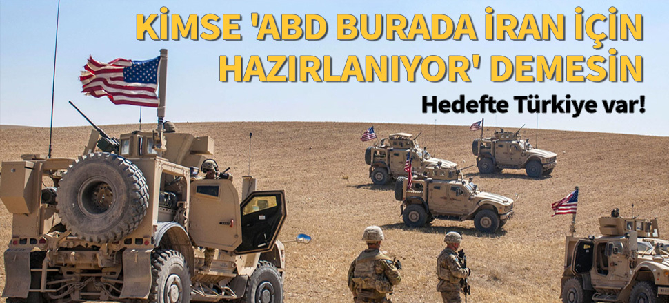 Kimse 'ABD, İran için hazırlanıyor' demesin!