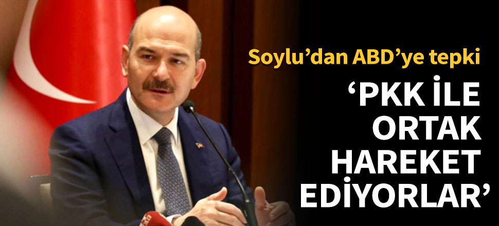 'PKK ile ortak hareket ediyorlar'