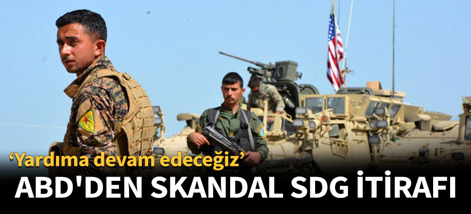 ABD'den skandal SDG itirafı!