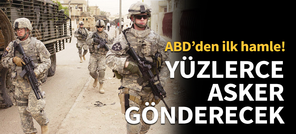 Yüzlerce asker gönderecek!