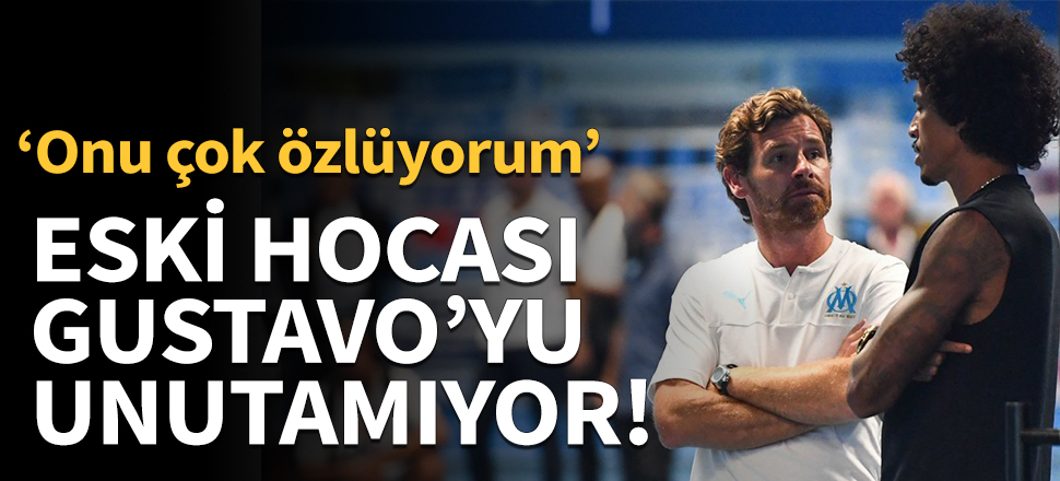 Eski hocası Gustavo'yu unutamıyor!