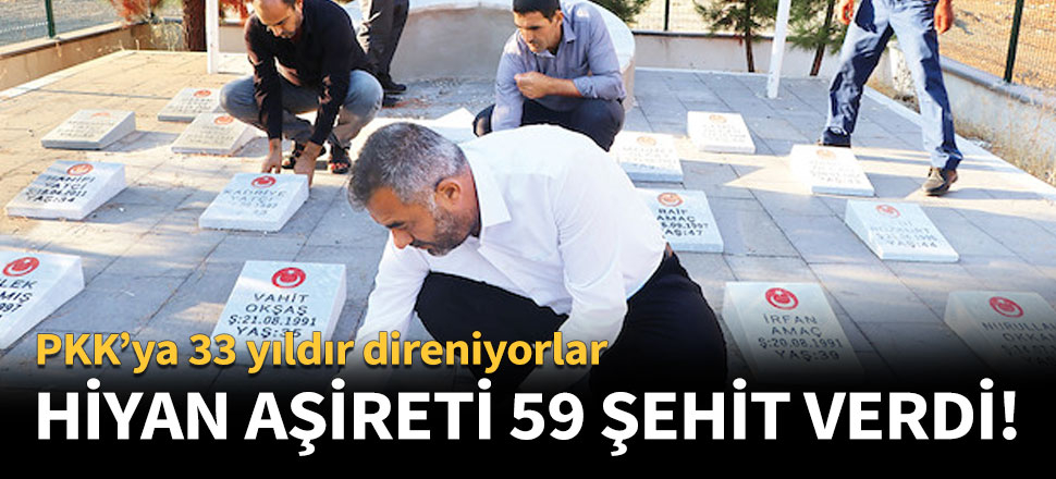 Hiyan aşireti 59 şehit verdi