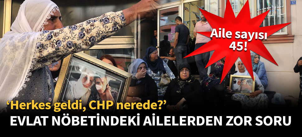 Evlat nöbetindeki ailelerden zor soru!