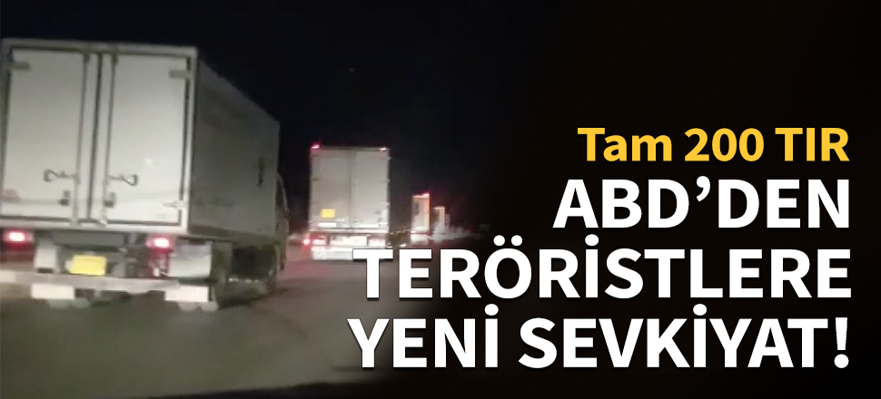 ABD'den teröristlere yeni sevkiyat!