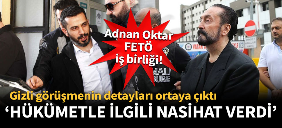 'Hükümetle ilgili nasihat verdi'
