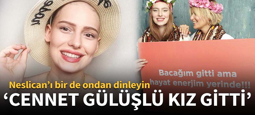 Neslican'ı bir de ondan dinleyin!