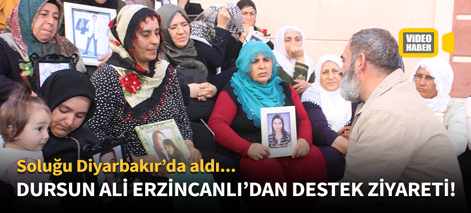 Dursun Ali Erzincanlı'dan eylem yapan ailelere destek!