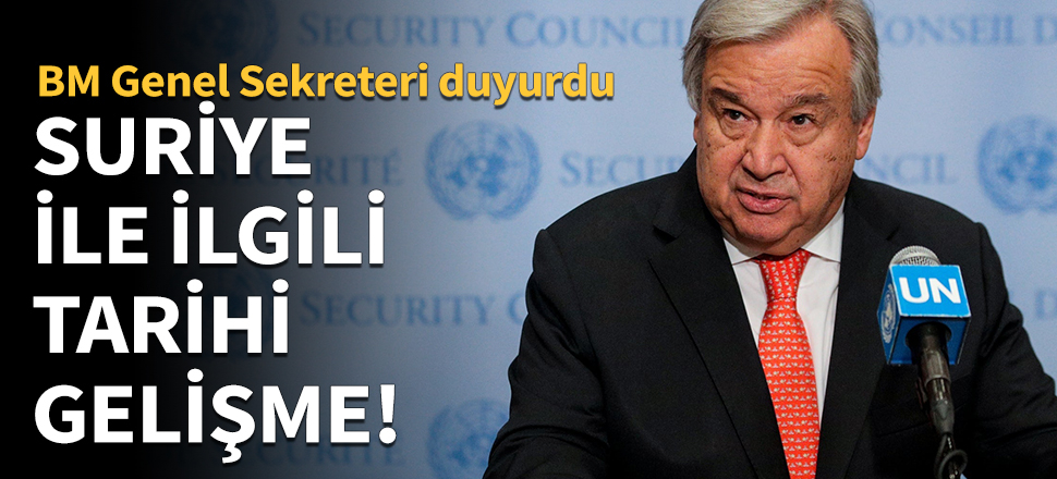BM'den çok önemli Suriye açıklaması!