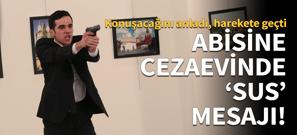 Altıntaş’ın cezaevindeki FETÖ abisine 'sus' mesajı