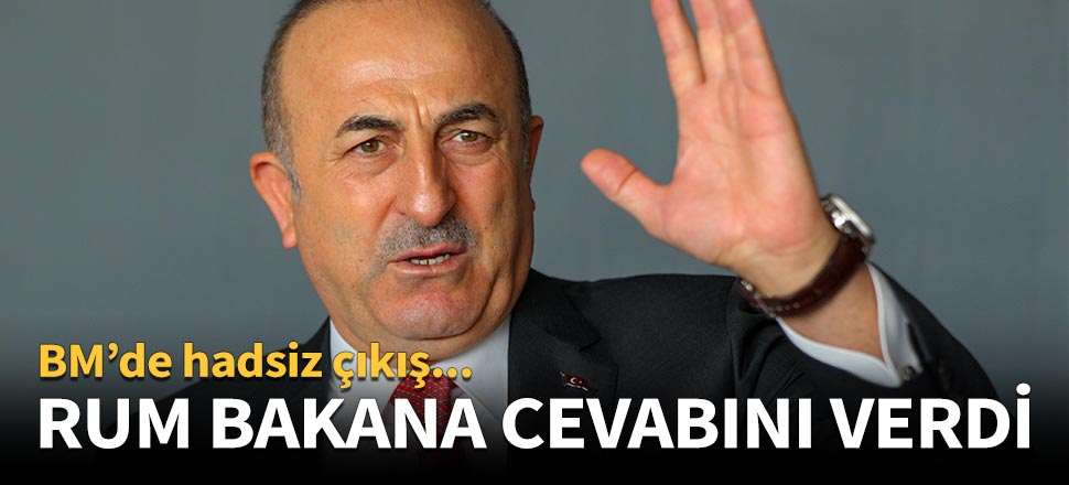 Çavuşoğlu, Rum bakana cevabını verdi!