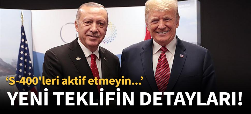 ABD'den yapılan yeni teklifin detayları!