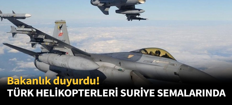 Türk uçakları Suriye semalarında