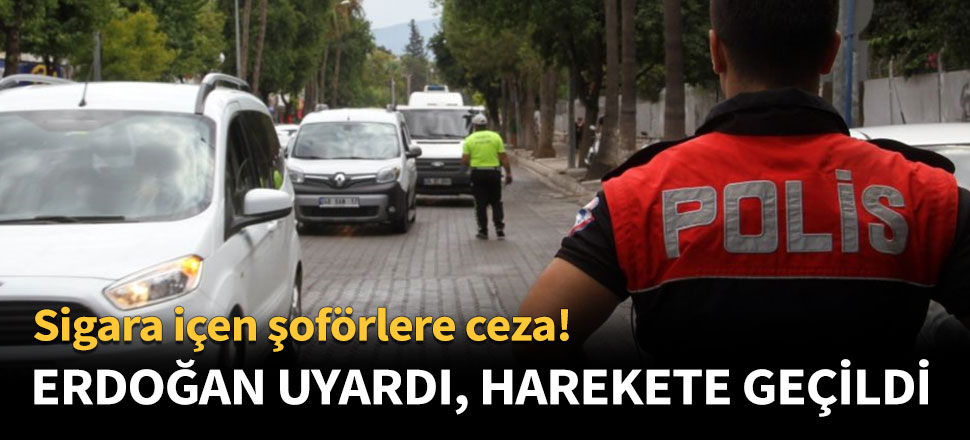Erdoğan uyardı, harekete geçildi
