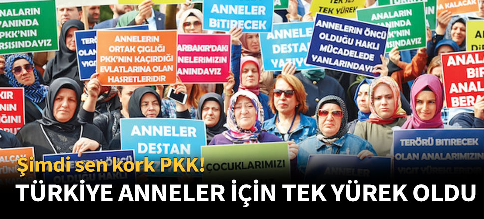 Türkiye anneler için tek yürek oldu!