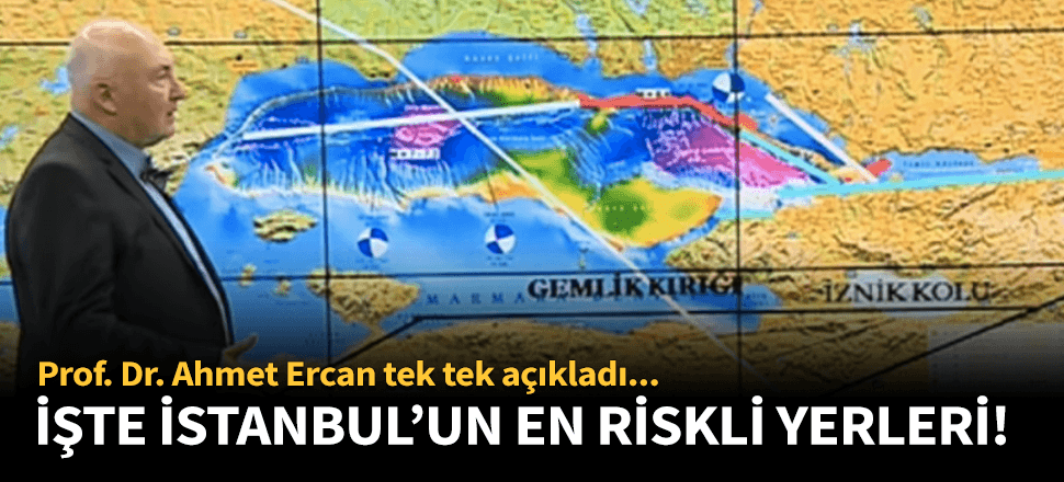 İşte depremde İstanbul'un en riskli bölgeleri!