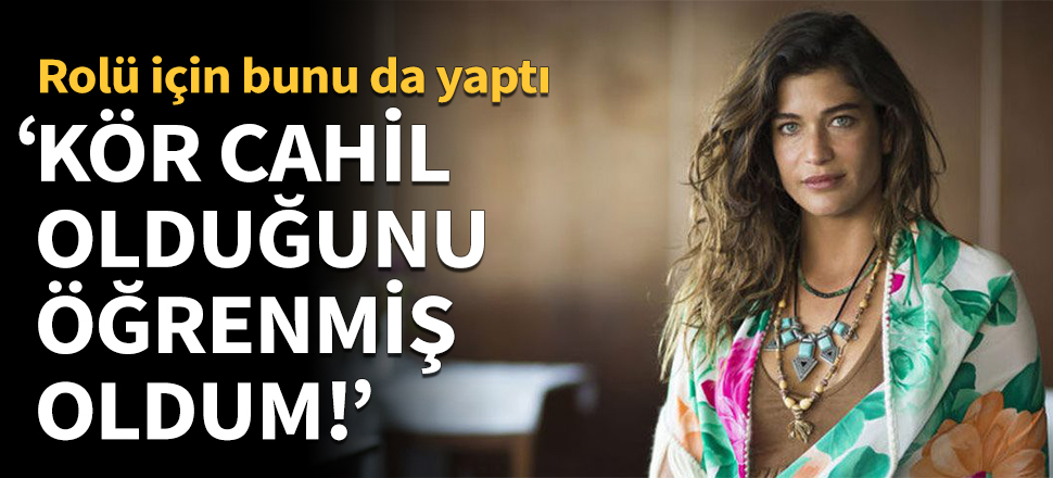 “Kör cahil olduğunu öğrenmiş oldum!"