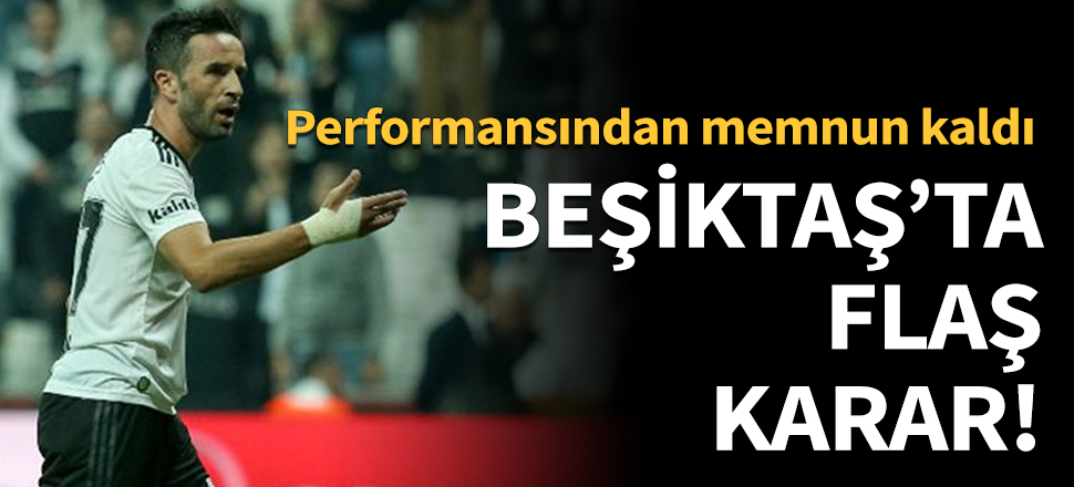 Beşiktaş'ta flaş karar!